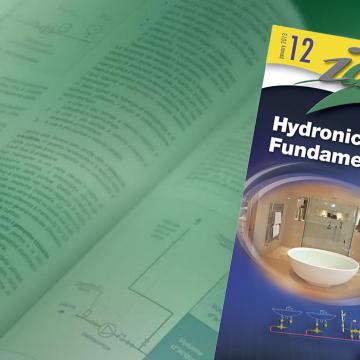 idronics #12 - Hydronic Fundamentals idronics #12 - Hydronic Fundamentals